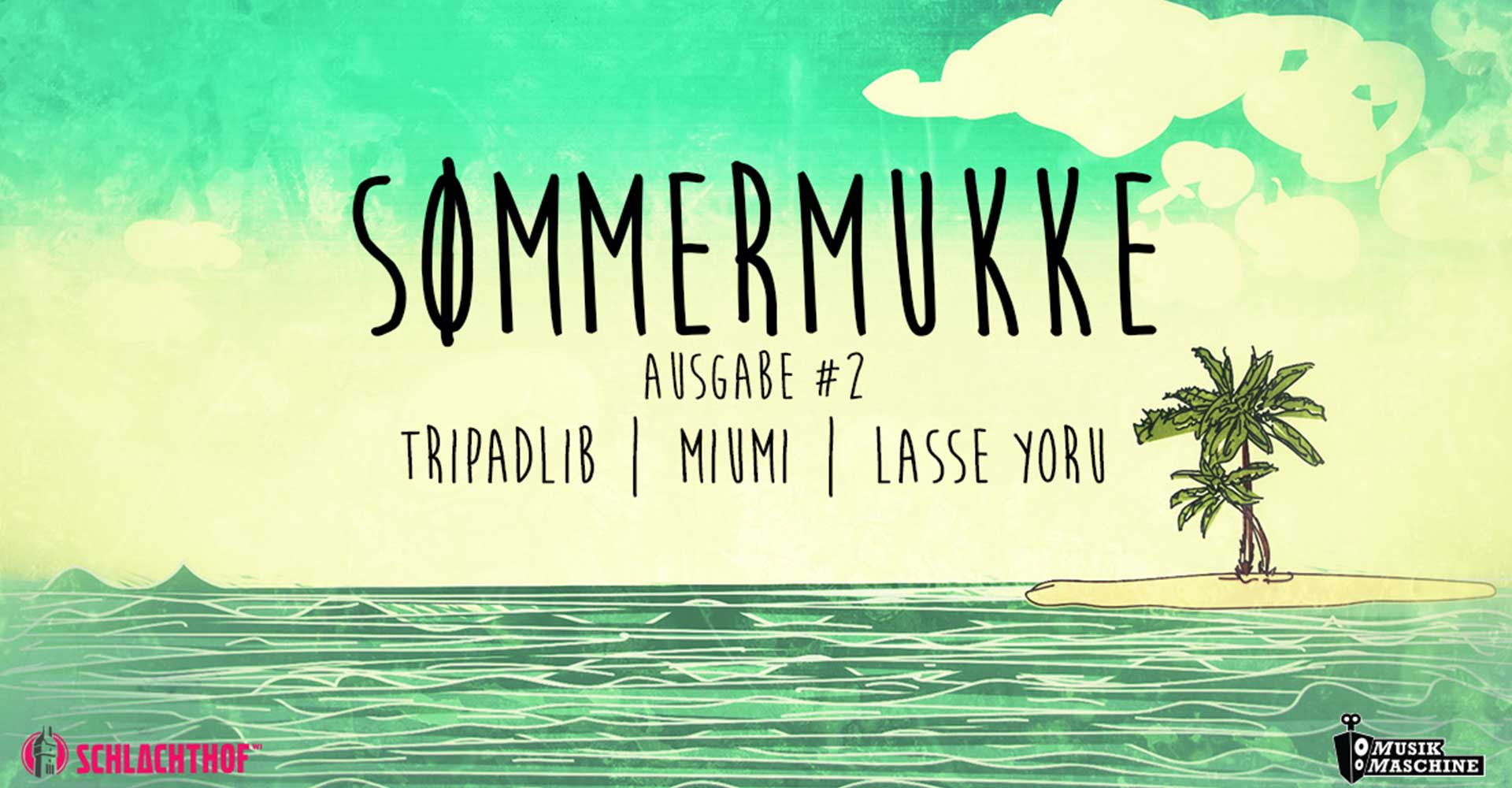 Musikmaschine--Mainz-Events-Konzerte-Veranstaltungen-Sommermukke-Wintermukke-Schlachthof-Wiesbaden