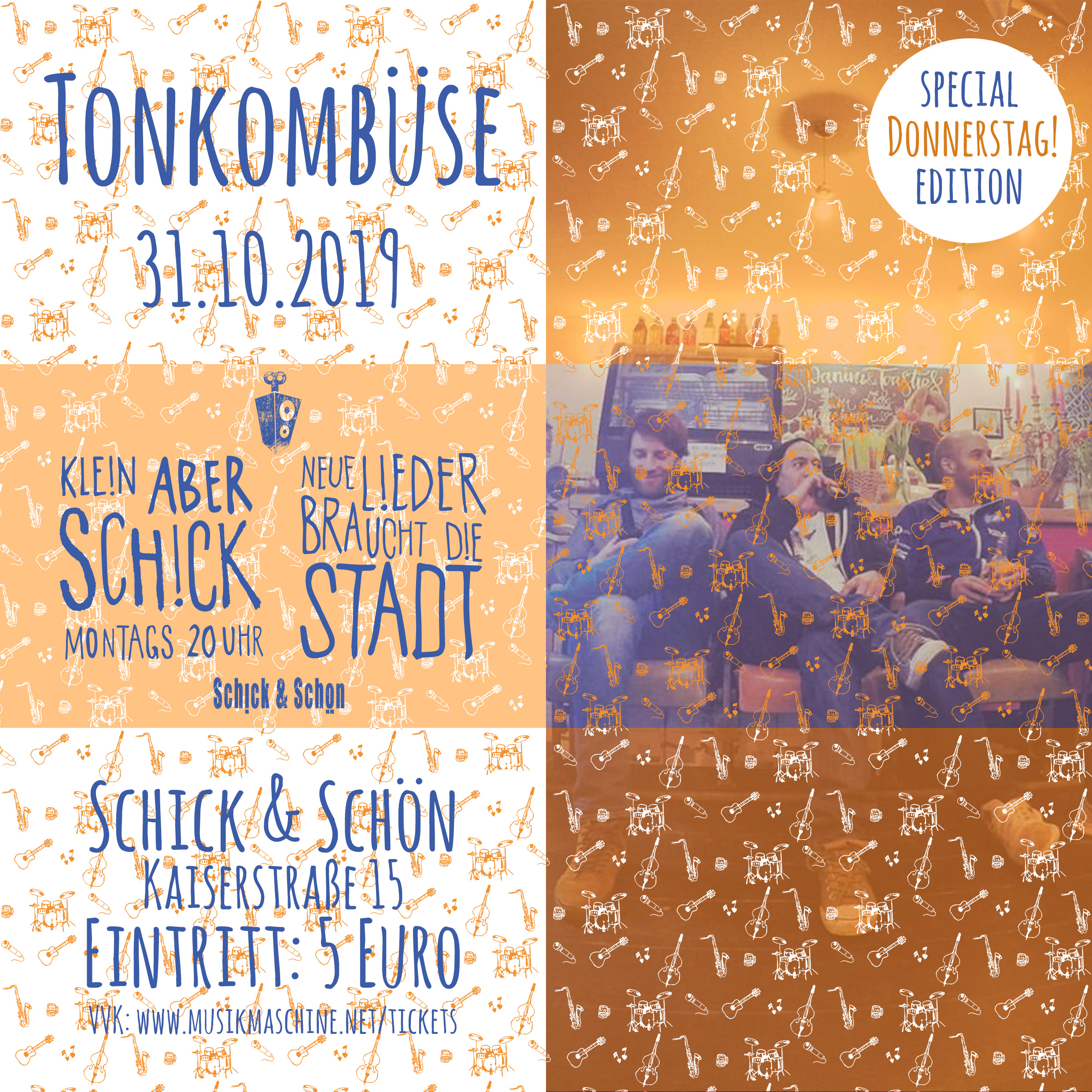 Klein-Aber-Schick-Immer-Montags-schick-und-schön-Mainz-Musikmaschine-Events-Veranstaltungen-Konzerte-Band-Bands-Buchen-Party-Feiern-Donnerstag-special-Tonkombüse-tonkombuese