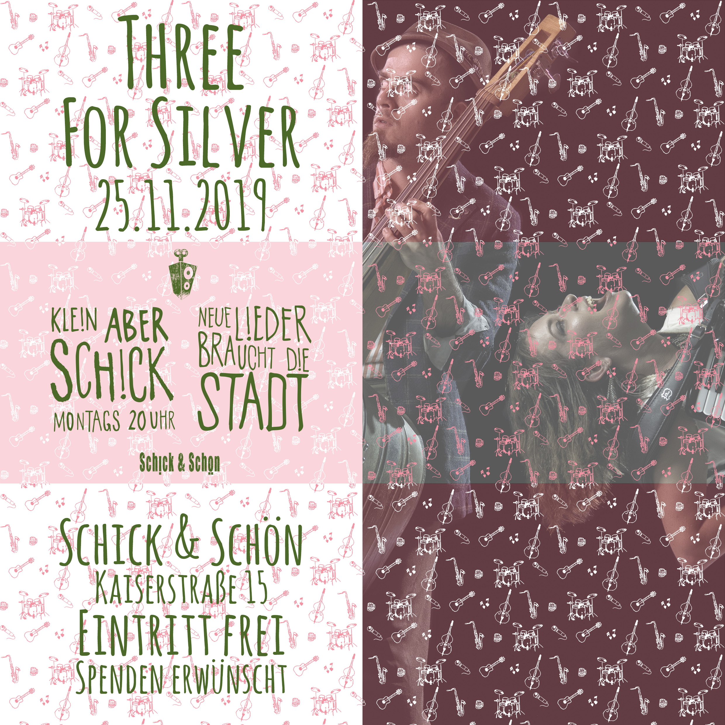Klein-Aber-Schick-Immer-Montags-schick-und-schön-Mainz-Musikmaschine-Events-Veranstaltungen-Konzerte-Band-Bands-Buchen-Party-Feiern-Donnerstag-special-Three-For-Silver