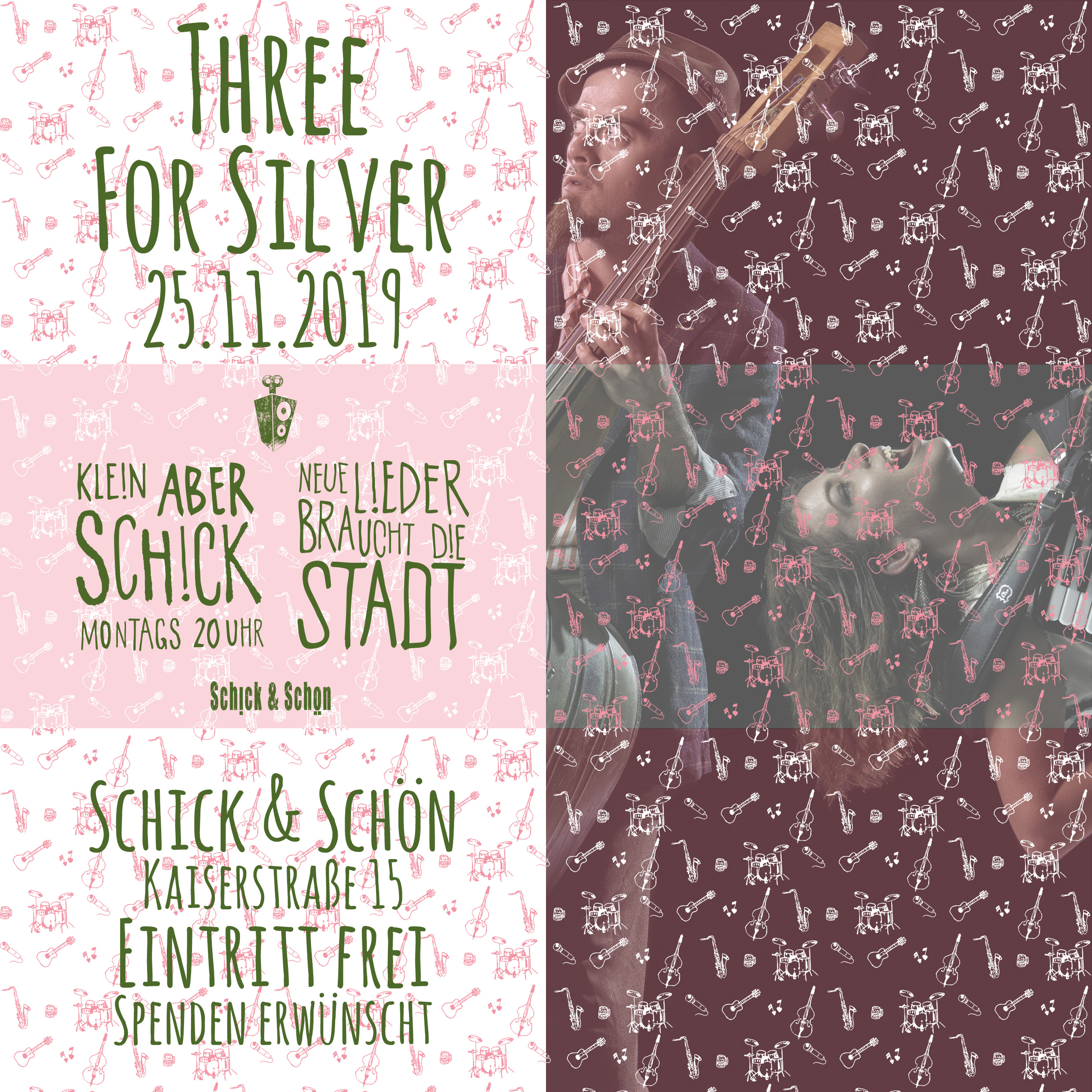 Klein-Aber-Schick-Immer-Montags-schick-und-schön-Mainz-Musikmaschine-Events-Veranstaltungen-Konzerte-Band-Bands-Buchen-Party-Feiern-Donnerstag-special-Three-For-Silver