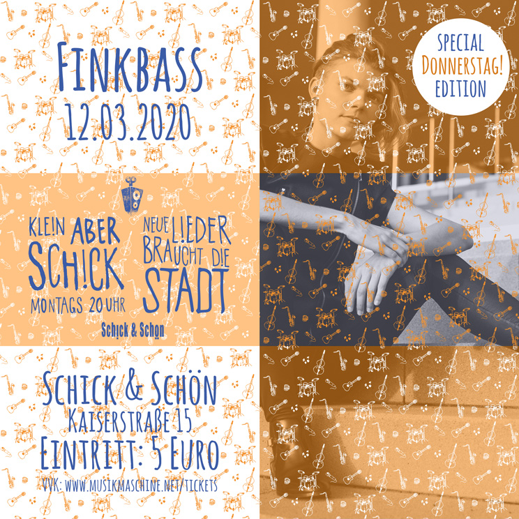 Klein-Aber-Schick-Immer-Montags-schick-und-schön-Mainz-Musikmaschine-Events-Veranstaltungen-Konzerte-Band-Bands-Buchen-Party-Feiern-Donnerstag-special-finkbass